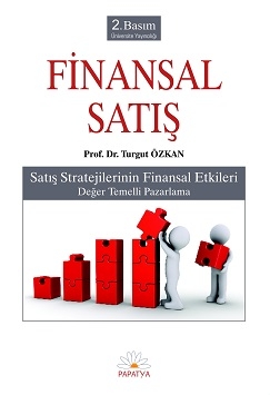 Finansal Satış Satış Stratejilerinin Finansal Etkileri Turgut ÖZKAN (P