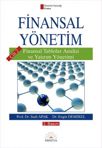 Finansal Yönetim Sudi Apak (Prof.Dr.) Engin DEMİREL (Dr.)