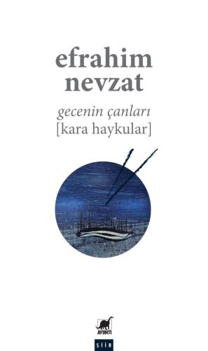 Gecenin Çanları (Kara Haykular) Efrahim Nevzat