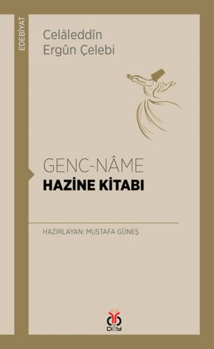 Genc-Nâme / Hazine Kitabı Celâleddîn Ergûn Çelebi