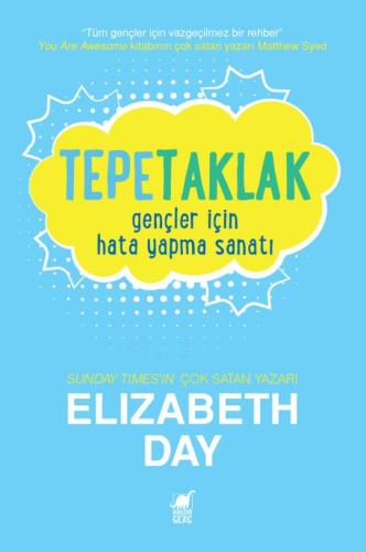 Tepetaklak: Gençler İçin Hata Yapma Sanatı Elizabeth Day