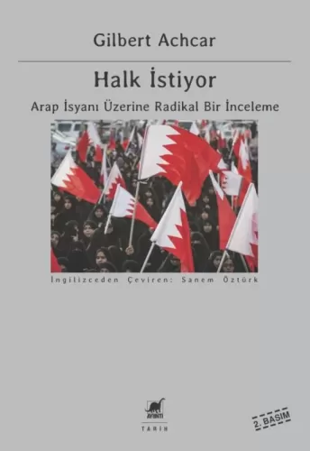 Halk İstiyor: Arap İsyanı Üzerine Radikal Bir İnceleme Gilbert Achcar