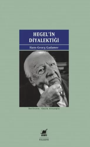 Hegel’in Diyalektiği Hans-Georg Gadamer