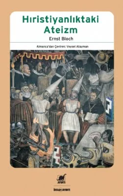 Hıristiyanlıktaki Ateizm Ernst Bloch