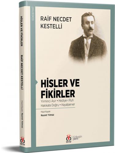 Hisler ve Fikirler Raif Necdet Kestelli