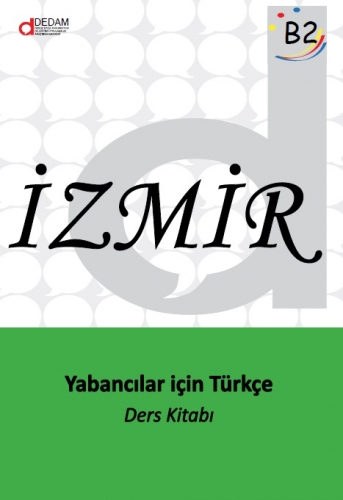 İzmir B2: Yabancılar için Türkçe Ders Kitabı Kolektif