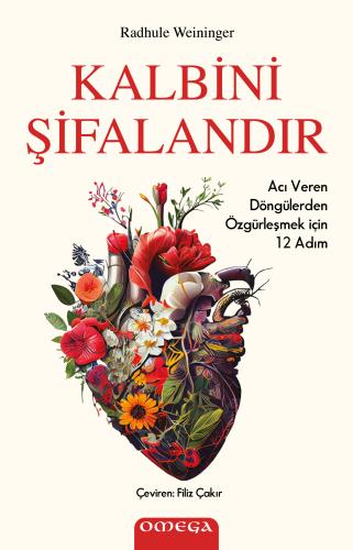 Kalbini Şifalandır Radhule Weininger