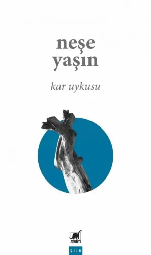 Kar Uykusu Neşe Yaşın