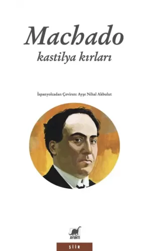 Kastilya Kırları Antonio Machado