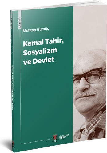 Kemal Tahir, Sosyalizm ve Devlet Mehtap Gümüş