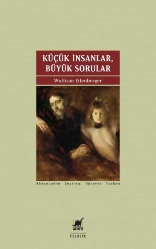 Küçük İnsanlar, Büyük Sorular Wolfram Eilenberger