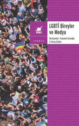 LGBTİ Bireyler ve Medya Savaş Çoban Yasemin İnceoğlu