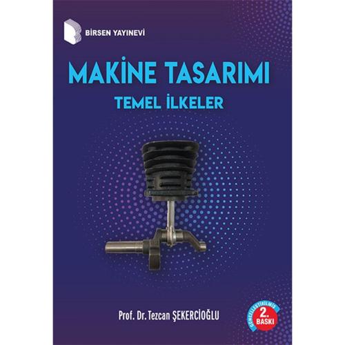 Makine Tasarımı Temel İlkeler