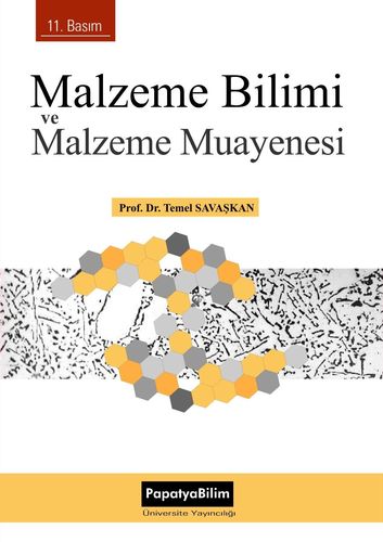 Malzeme Bilimi ve Malzeme Muayenesi Temel SAVAŞKAN (Prof. Dr. )