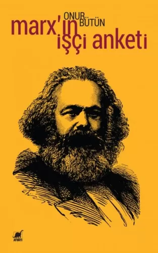 Marx’ın İşçi Anketi Onur Bütün