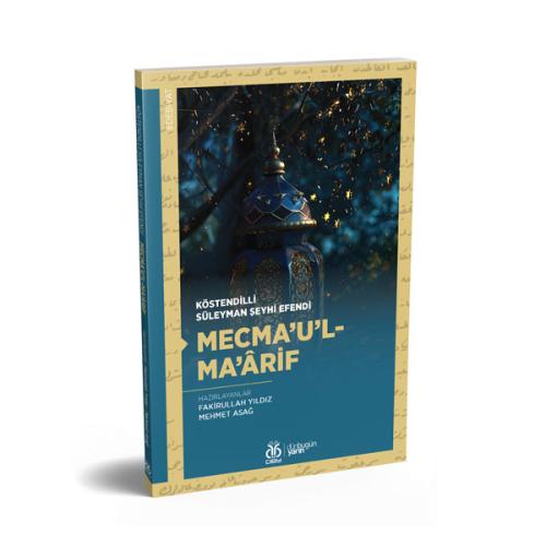 Mecma'u'l-Ma'ârif Köstendilli Süleyman Şeyhi Efendi