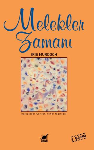 Melekler Zamanı Iris Murdoch