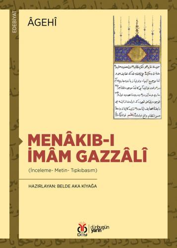 Menâkıb-ı İmâm Gazzâlî Âgehî