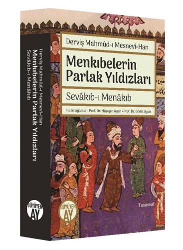 Menkıbelerin Parlak Yıldızları Derviş Mahmûd-ı Mesnevî-Han