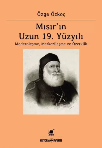 Mısır'ın Uzun 19. Yüzyılı Özge Özkoç