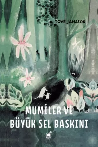 Mumiler ve Büyük Sel Baskını Tove Jansson