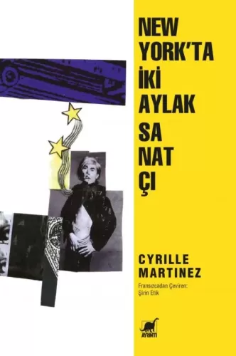 New York'ta İki Aylak Sanatçı Cyrille Martinez