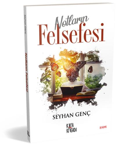 Notların Felsefesi Seyhan Genç