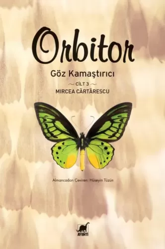 Orbitor – Göz Kamaştırıcı Mircea Cărtărescu