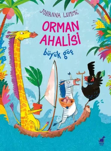 Orman Ahalisi – Büyük Göç Johanna Lumme