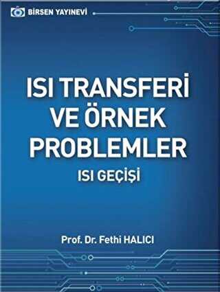 Isı Transferi ve Örnek Problemler - Isı Geçişi Fethi Halıcı