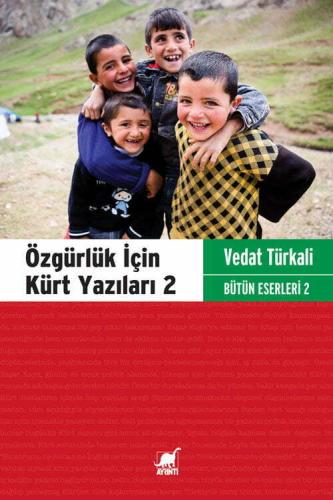 Özgürlük İçin Kürt Yazıları 2 Vedat Türkali