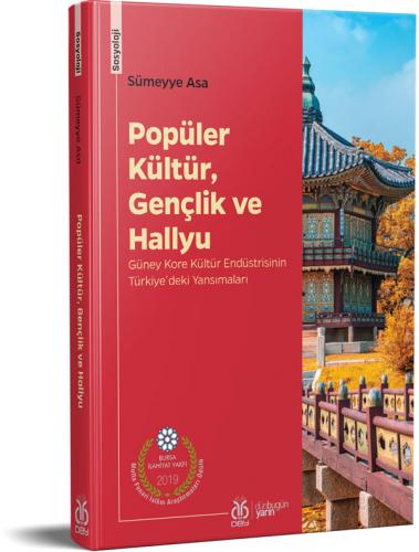 Popüler Kültür, Gençlik ve Hallyu Sümeyye Asa