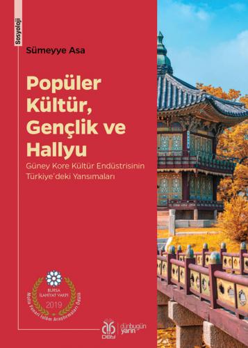 Popüler Kültür, Gençlik ve Hallyu Sümeyye Asa