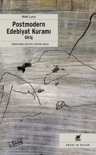 Postmodern Edebiyat Kuramı Niall Lucy