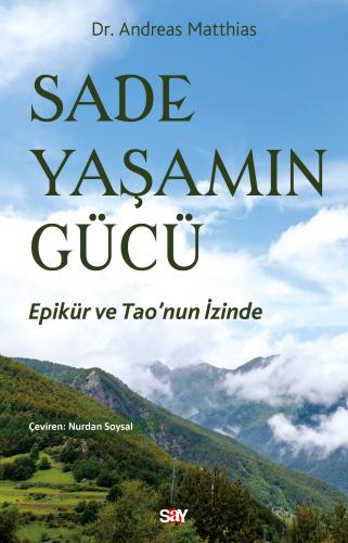 Sade Yaşamın Gücü Andreas Matthias