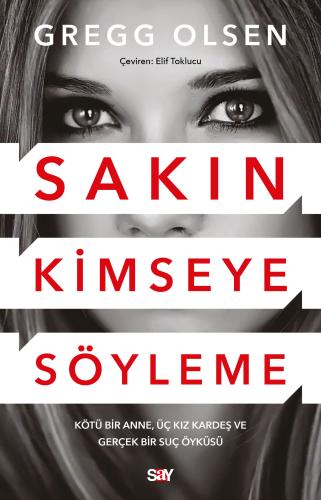 Sakın Kimseye Söyleme Gregg Olsen