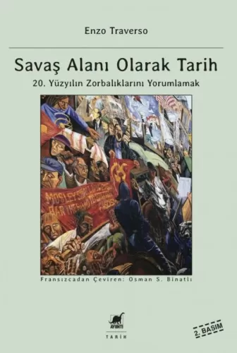 Savaş Alanı Olarak Tarih Enzo Traverso