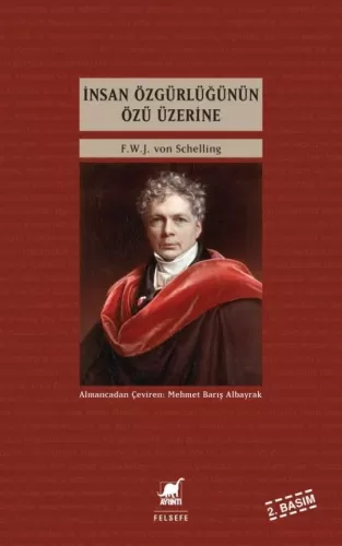 İnsan Özgürlüğünün Özü Üzerine Friedrich Wilhelm Joseph von Schelling