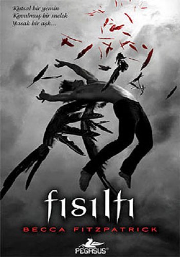 Fısıltı - Hush Hush Serisi 1. Kitap Becca Fitzpatrick