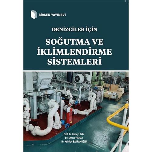 Denizciler İçin Soğutma ve İklimlendirme Sistemleri Cüneyt Ezgi