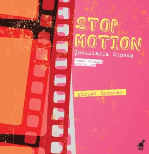 STOP MOTION – Çocuklarla Sinema Gürşat Özdamar