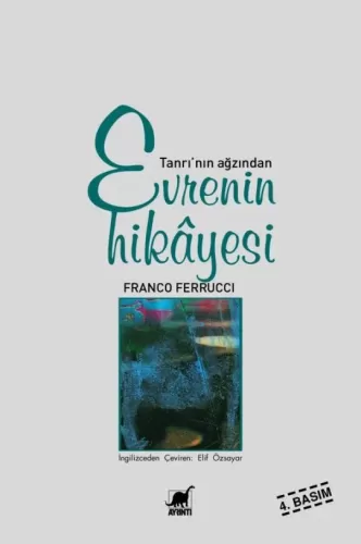 Tanrı’nın Ağzından Evrenin Hikâyesi Franco Ferrucci