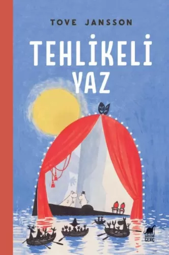 Tehlikeli Yaz Tove Jansson