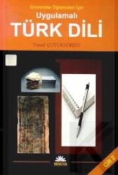 Uygulamalı Türk Dili (Cilt II) Yusuf ÇOTUKSÖKEN (Dilbilimci)