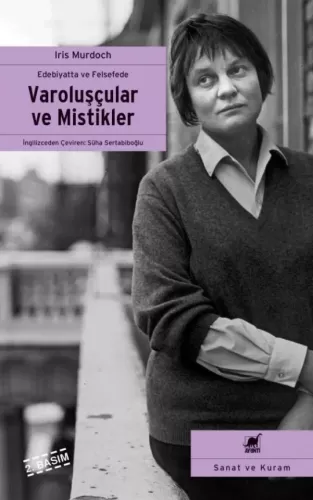 Varoluşçular ve Mistikler Iris Murdoch