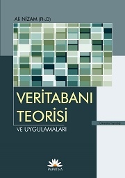 Veritabanı Teorisi ve Uygulamaları Ali NİZAM (Dr.)