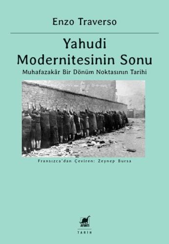 Yahudi Modernitesinin Sonu Enzo Traverso