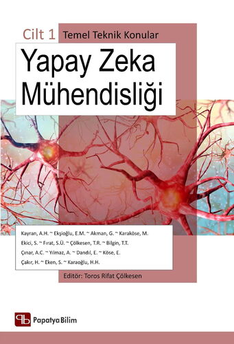 Yapay Zeka Mühendisliği Cilt 1 Temel Teknik Konular Kolektif