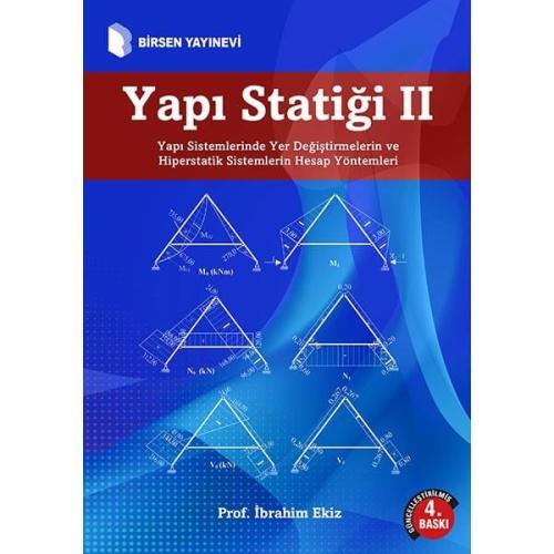 Yapı Statiği 2: Yapı Sistemlerinde Yer Değiştirmelerin ve Hiperstatik 