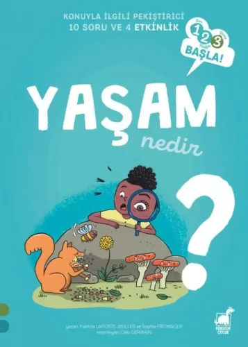 Yaşam Nedir ? Patricia Laporte-Muller Sophie Fromager